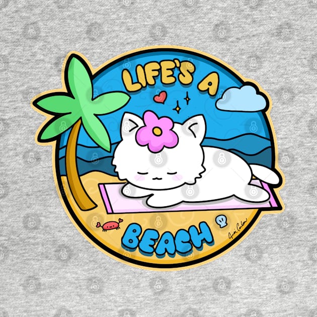 "Life's A Beach" Kawaii kitty sunbathing on a beach by CyndiCarlson